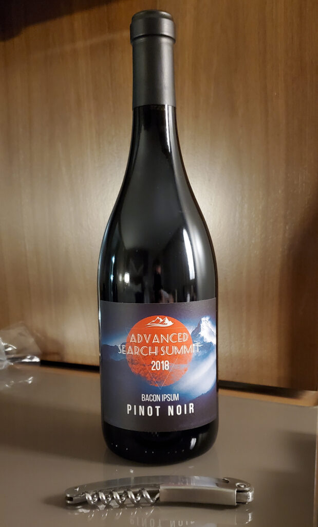 The Advanced Search Summit 2018 Bacon Ipsum Pinot Noir - custom bottle of wine.